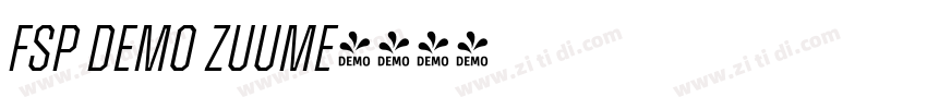 FSP DEMO Zuume字体转换